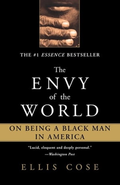 The Envy of the World, Ellis Cose - Ebook - 9780743436946