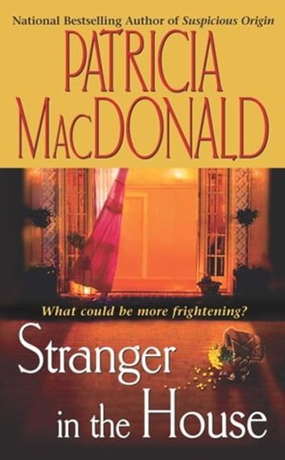 Stranger in the House, Patricia MacDonald - Ebook - 9780743437264