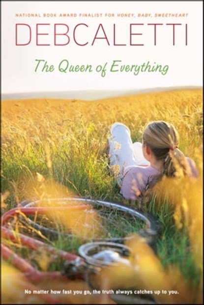 The Queen of Everything, Deb Caletti - Ebook - 9780743443845