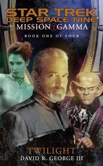 Mission Gamma: Book One, David R. George III - Ebook - 9780743445610