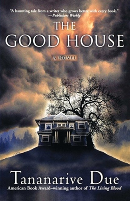 The Good House, Tananarive Due - Paperback - 9780743449014
