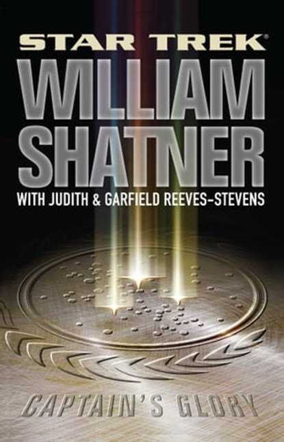 Captain's Glory, William Shatner ; Judith Reeves-Stevens - Ebook - 9780743453752