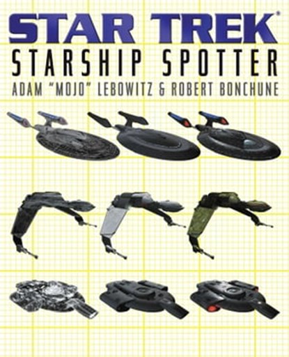 Starship Spotter, Adam Lebowitz ; Robert Bonchune - Ebook - 9780743455954