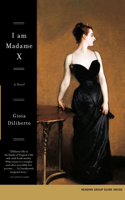 I Am Madame X, Gioia Diliberto - Paperback - 9780743456807
