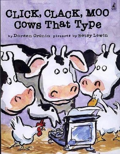 Click, Clack, Moo - Cows That Type, Doreen Cronin - Paperback - 9780743461511