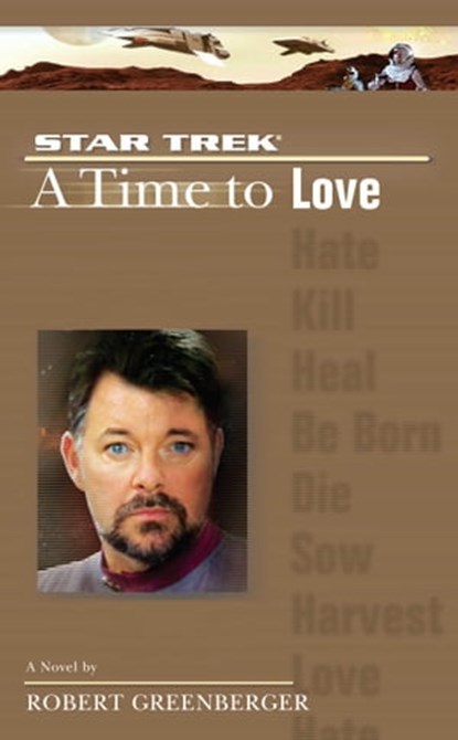 A Star Trek: The Next Generation: Time #4: A Time to Love, Robert Greenberger - Ebook - 9780743462884