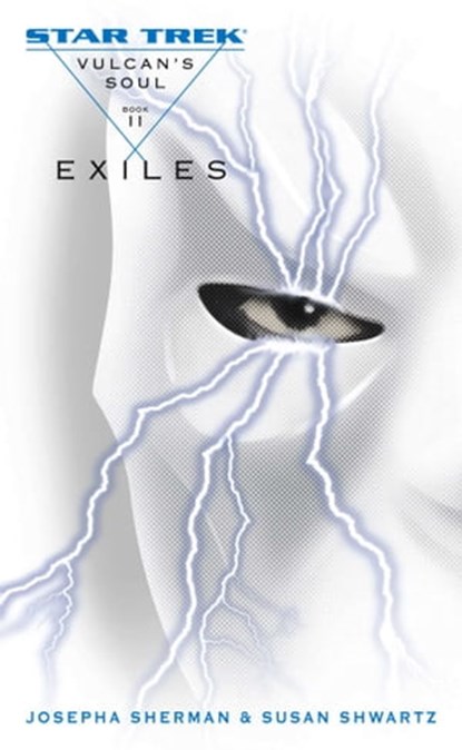 Vulcan's Soul #2: Exiles, Josepha Sherman ; Susan Shwartz - Ebook - 9780743463614