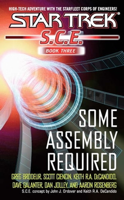 SCE Omnibus Book 3: Some Assembly Required, Greg Brodeur ; Scott Ciencin ; Dave Galanter ; Dan Jolley ; Aaron Rosenberg - Ebook - 9780743467032