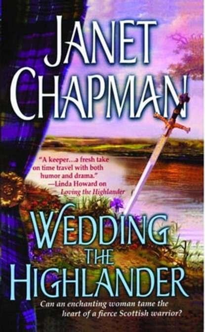 Wedding the Highlander, Janet Chapman - Ebook - 9780743480109