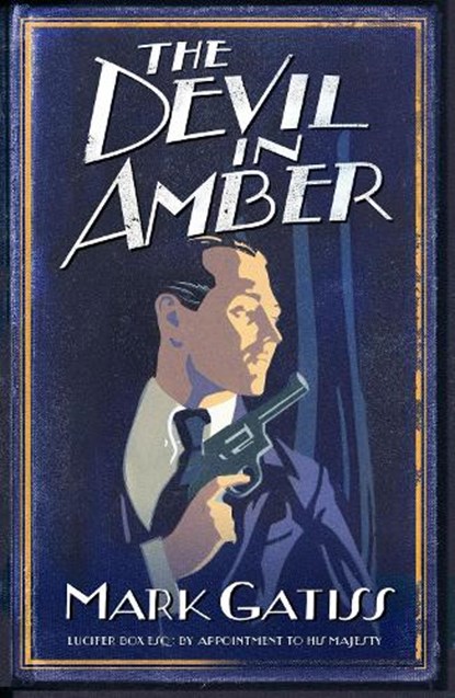 The Devil in Amber, Mark Gatiss - Paperback - 9780743483803
