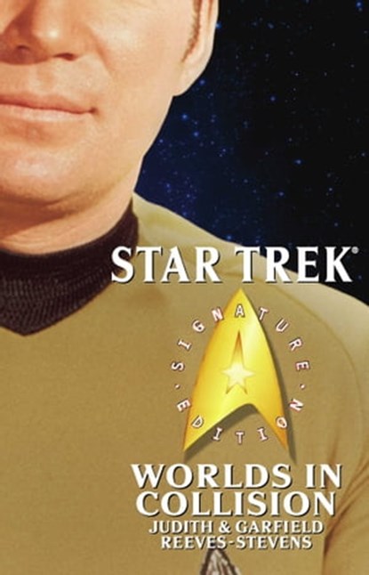 Star Trek: Signature Edition: Worlds in Collision, Judith Reeves-Stevens - Ebook - 9780743488143
