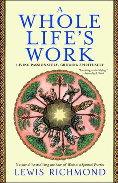 A Whole Life's Work, Lewis Richmond - Ebook - 9780743488716