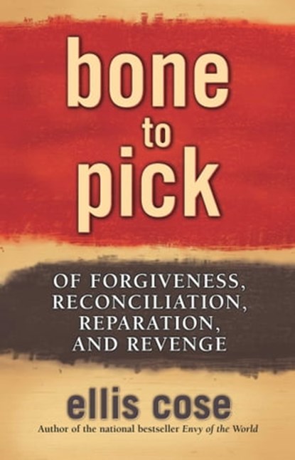 Bone to Pick, Ellis Cose - Ebook - 9780743488846