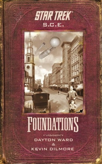 Star Trek: Corps of Engineers: Foundations, Kevin Dilmore ; Dayton Ward - Ebook - 9780743489058