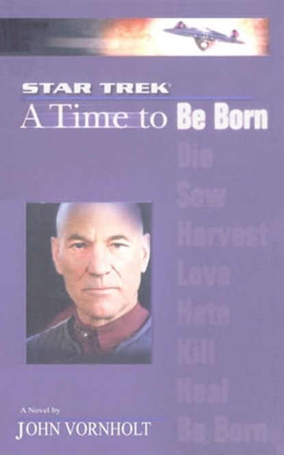 A Star Trek: The Next Generation: Time #1: A Time to Be Born, John Vornholt - Ebook - 9780743491495