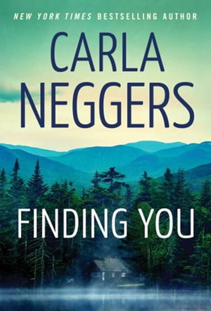 Finding You, Carla Neggers - Ebook - 9780743496346
