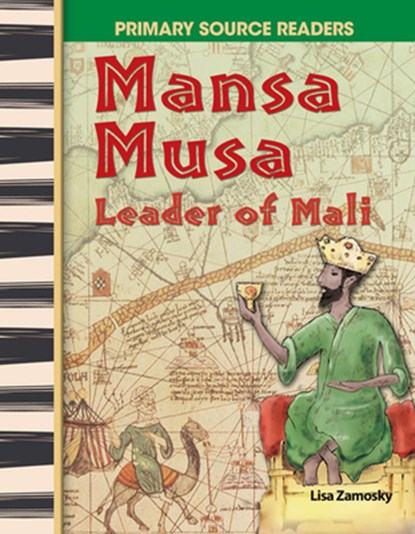 Mansa Musa: Leader of Mali, Lisa Zamosky - Paperback - 9780743904391