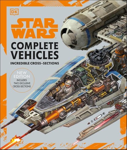 Star Wars Complete Vehicles New Edition, Pablo Hidalgo ; Jason Fry ; Kerrie Dougherty ; Curtis Saxton - Gebonden - 9780744020571