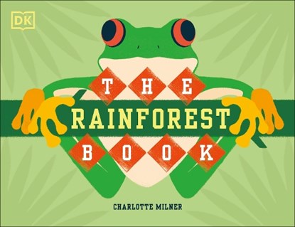 Rainforest Book, MILNER,  Charlotte - Gebonden - 9780744026634