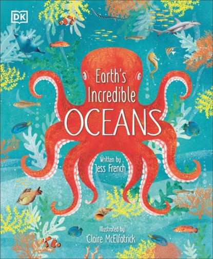 Earth's Incredible Oceans, Jess French - Gebonden - 9780744026672