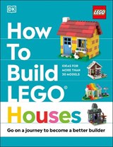 How to Build LEGO Houses - Jessica Farrell ; Nate Dias ; Hannah Dolan - 9780744039672
