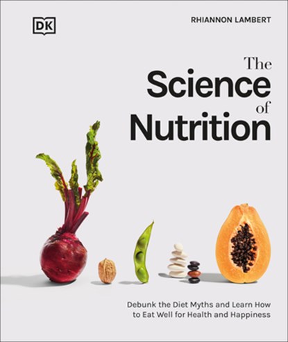 Science of Nutrition, Rhiannon Lambert - Gebonden - 9780744039894