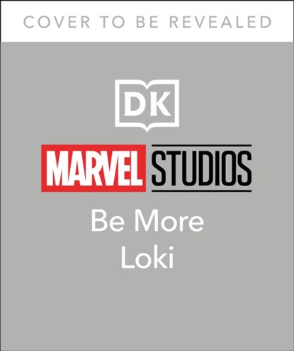 Marvel Studios Be More Loki, Glenn Dakin - Gebonden - 9780744044539