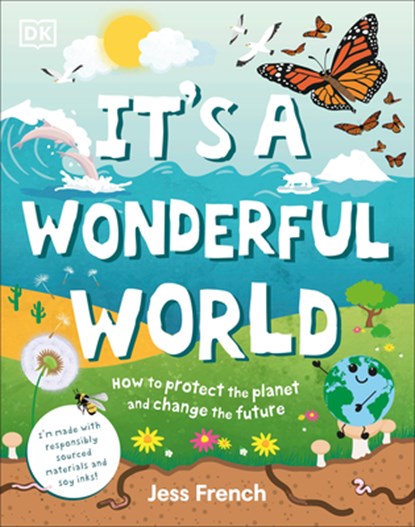 It's a Wonderful World: How to Protect the Planet and Change the Future, Jess French - Gebonden - 9780744050189