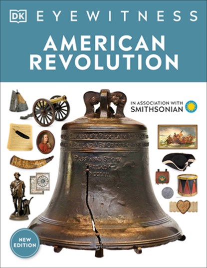 Eyewitness American Revolution, DK - Paperback - 9780744052268
