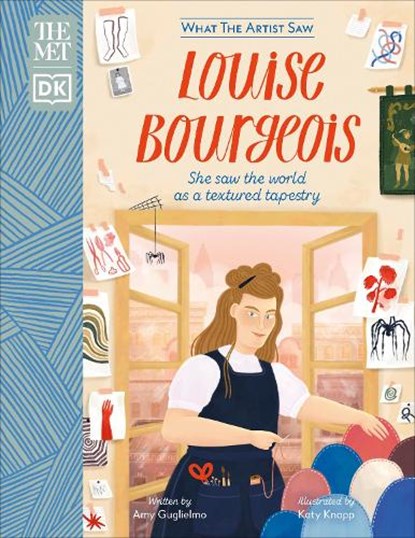 The Met Louise Bourgeois: She Saw the World as a Textured Tapestry, Amy Guglielmo - Gebonden - 9780744054699