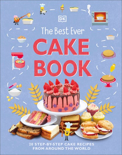 The Best Ever Cake Book, Dk - Gebonden - 9780744059809