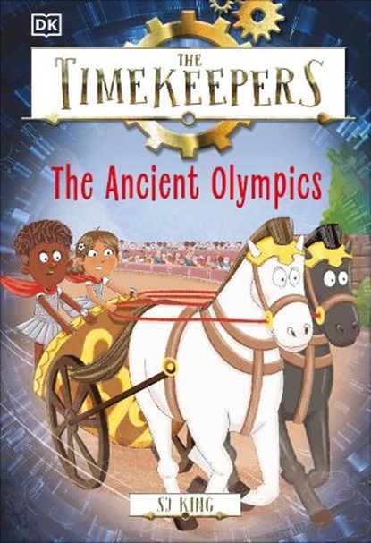 TIMEKEEPERS ANCIENT OLYMPICS, SJ King - Gebonden - 9780744063349