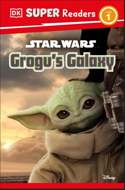 Jones, M: DK Super Readers Level 1 Star Wars Grogu's Galaxy, Matt Jones - Paperback - 9780744070651