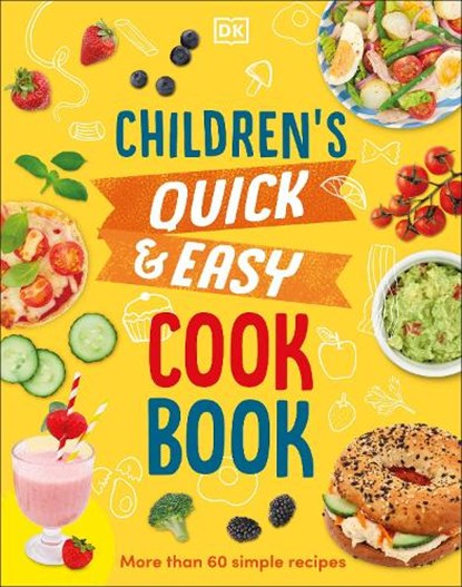Children's Quick and Easy Cookbook: Over 60 Simple Recipes, Angela Wilkes - Gebonden - 9780744073980