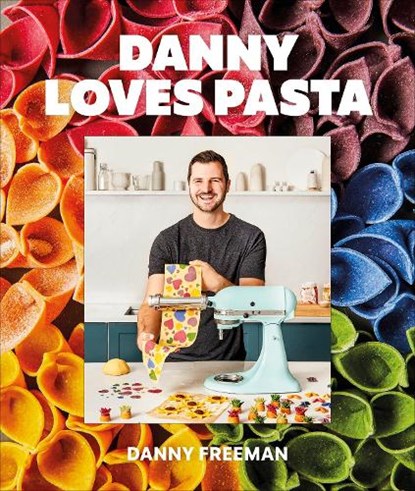Danny Loves Pasta, Author Danny Freeman - Gebonden - 9780744078336