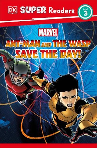 DK Super Readers Level 3 Marvel Ant-Man and the Wasp Save the Day!, Julia March - Gebonden - 9780744079883