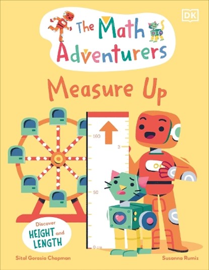 The Math Adventurers: Measure Up: Discover Height and Length, Sital Gorasia Chapman - Gebonden - 9780744080339