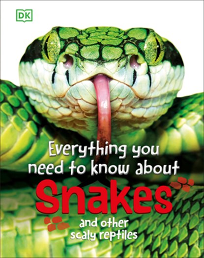 Everything You Need to Know about Snakes: And Other Scaly Reptiles, John Woodward - Gebonden - 9780744086232