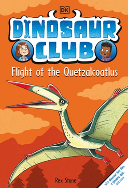 Dinosaur Club: Flight of the Quetzalcoatlus, Rex Stone - Gebonden - 9780744091830