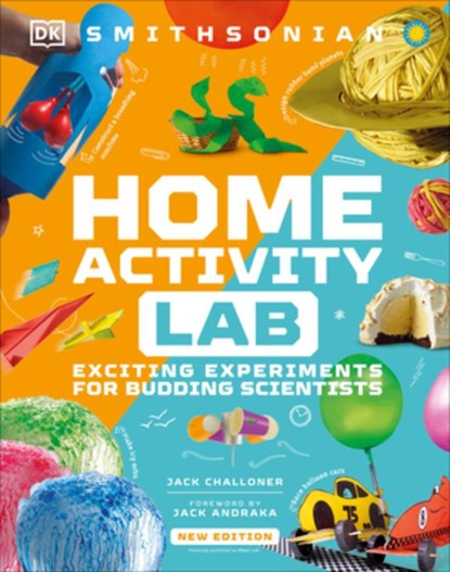 Home Activity Lab: Exciting Experiments for Budding Scientists, Robert Winston - Gebonden - 9780744096989