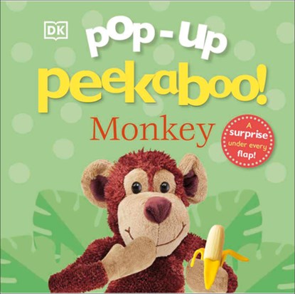 Pop-Up Peekaboo! Monkey: A Surprise Under Every Flap!, DK - Gebonden - 9780744098235