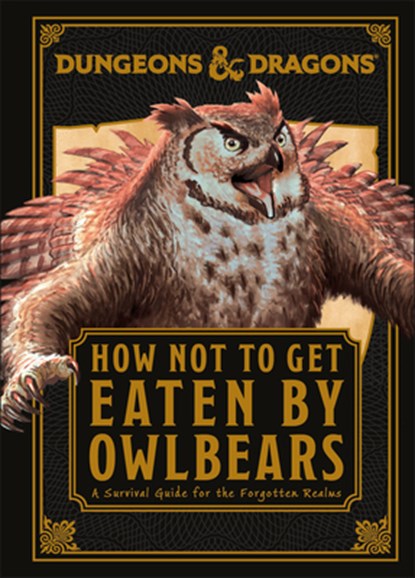 Dungeons and Dragons How Not to Get Eaten by Owlbears, Anne Toole - Gebonden - 9780744098907