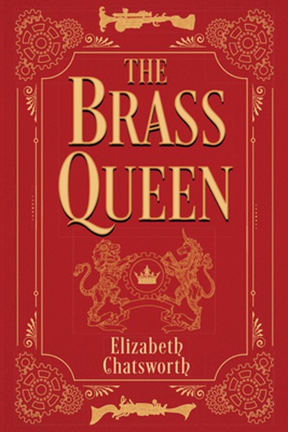 The Brass Queen, Elizabeth Chatsworth - Paperback - 9780744300109