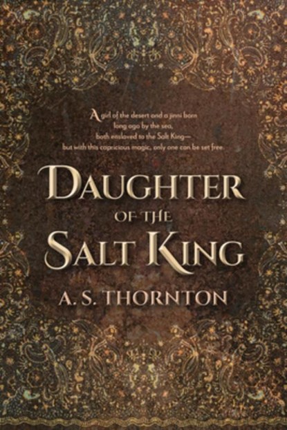 Daughter of the Salt King, A. S. Thornton - Paperback - 9780744300499