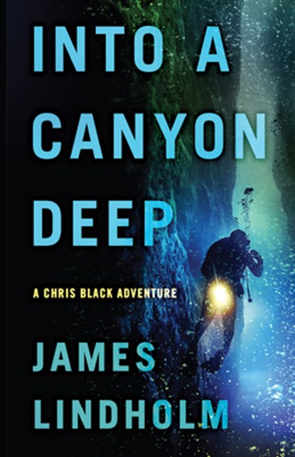 Into A Canyon Deep, James Lindholm - Paperback - 9780744301298