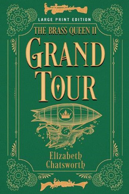 Grand Tour (Large Print Edition), Elizabeth Chatsworth - Paperback - 9780744306262