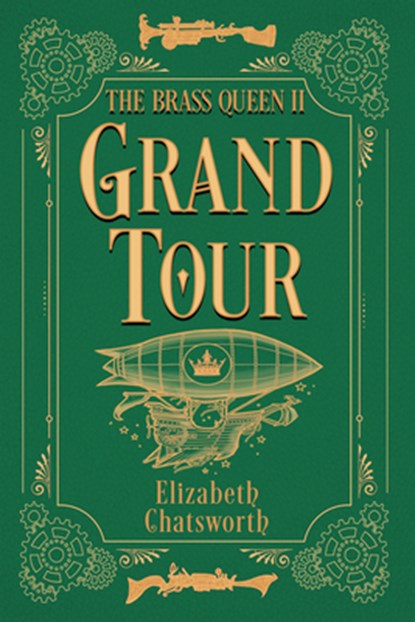 Grand Tour: The Brass Queen II, Elizabeth Chatsworth - Paperback - 9780744306309