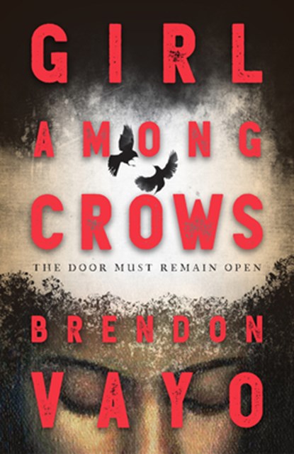 Girl Among Crows, Brendon Vayo - Paperback - 9780744306590