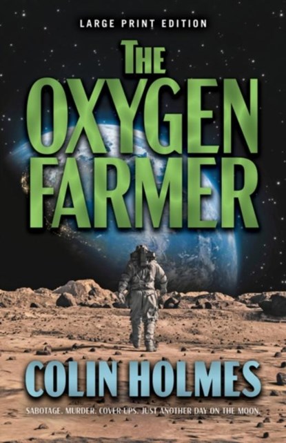 The Oxygen Farmer, Colin Holmes - Paperback - 9780744306729