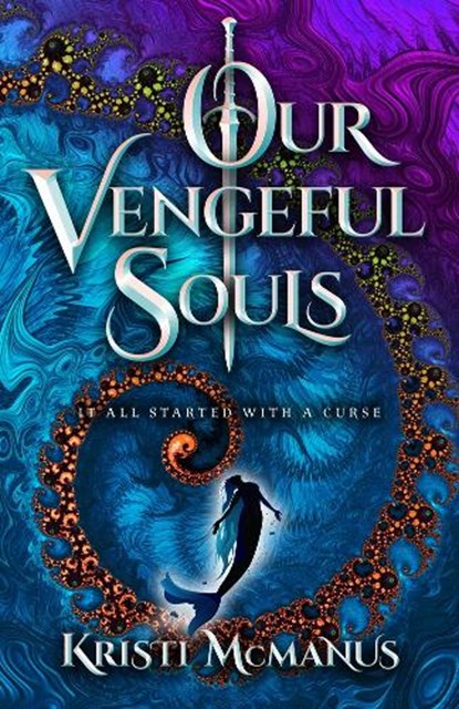 Our Vengeful Souls, Kristi McManus - Paperback - 9780744308938